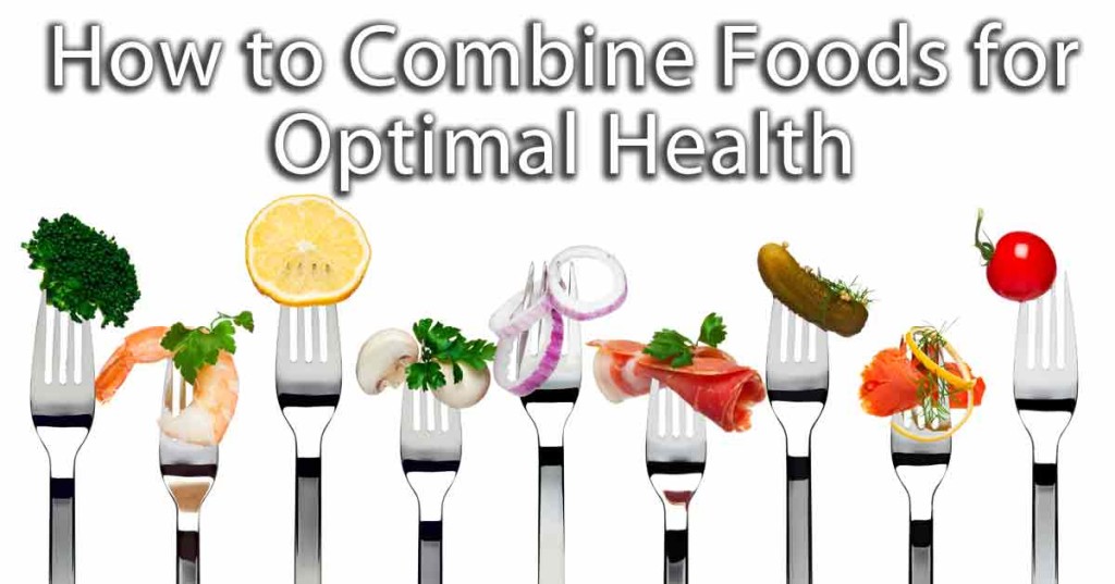 Eating the Right Combination of Foods